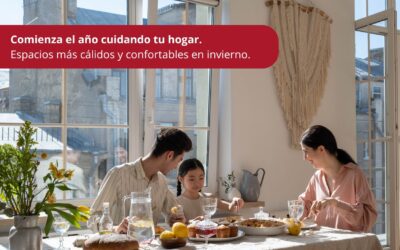 Comienza el año cuidando tu hogar – Espacios más cálidos y confortables en invierno