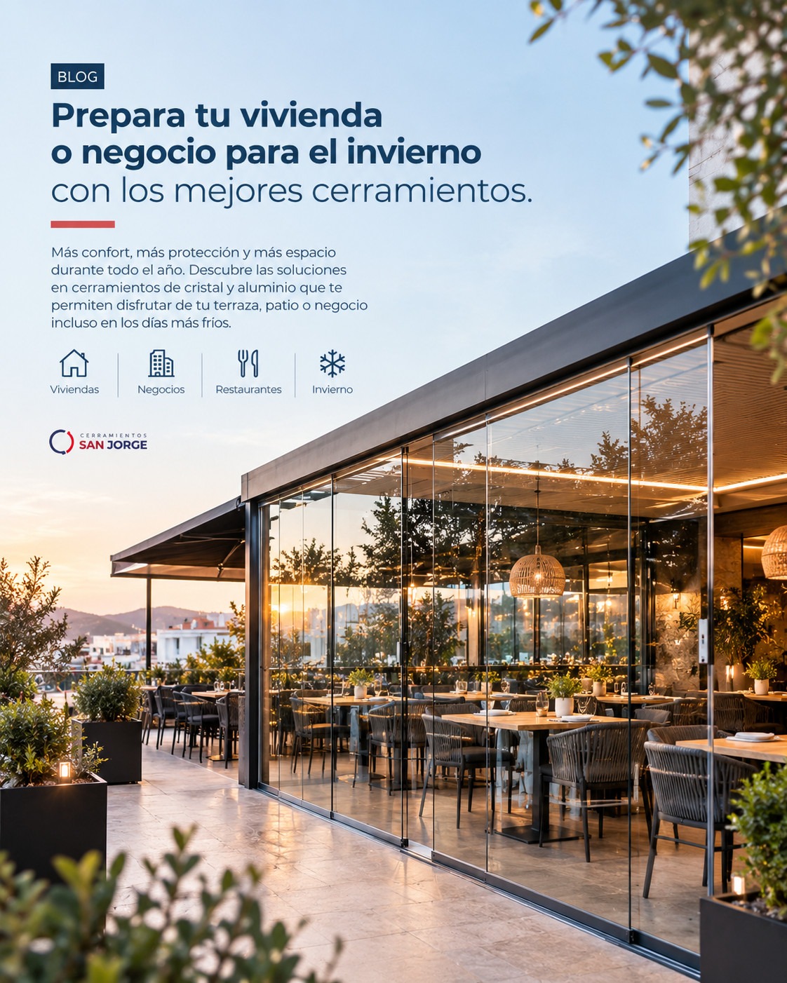 Cerramientos de cristal para el invierno Cerramientos de cristal para el invierno