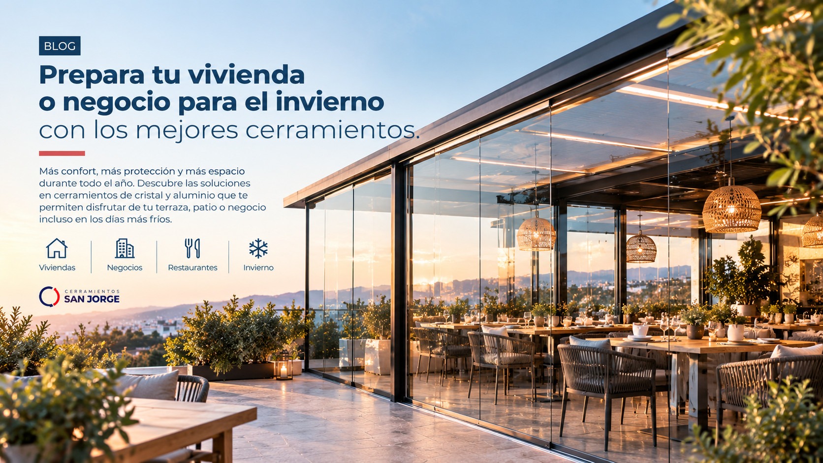 Los mejores cerramientos para tu vivienda o empresa este invierno