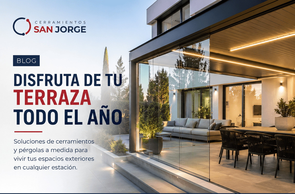 Cerramientos San jorge. pergolas y cortinas de cristal para terraza exterior